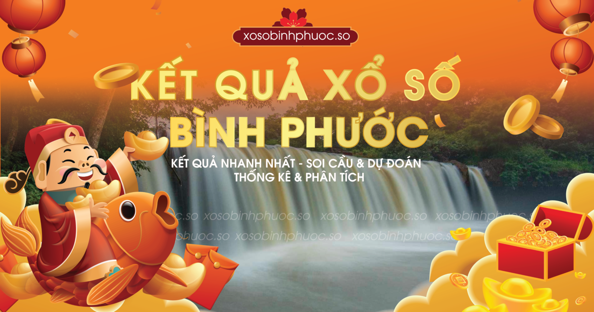 Xổ Số Bình Phước