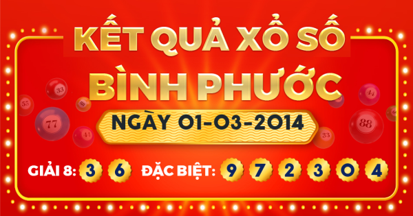 Xổ số Bình Phước ngày 1 tháng 3