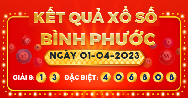 Xổ số Bình Phước ngày 1 tháng 4