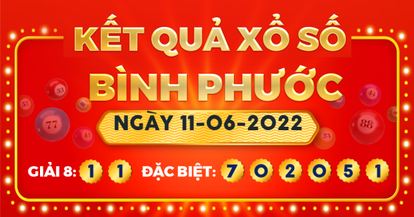 Xổ số Bình Phước ngày 11 tháng 6