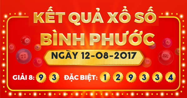 Xổ số Bình Phước ngày 12 tháng 8