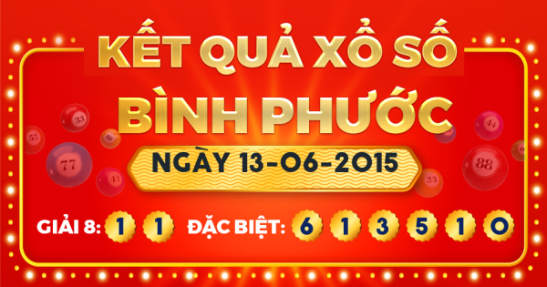 Xổ số Bình Phước ngày 13 tháng 6