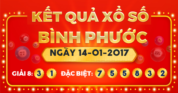 Xổ số Bình Phước ngày 14 tháng 1