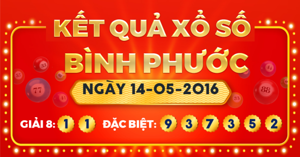 Xổ số Bình Phước ngày 14 tháng 5