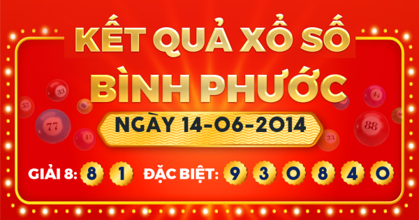 Xổ số Bình Phước ngày 14 tháng 6