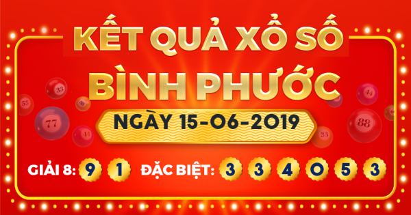 Xổ số Bình Phước ngày 15 tháng 6