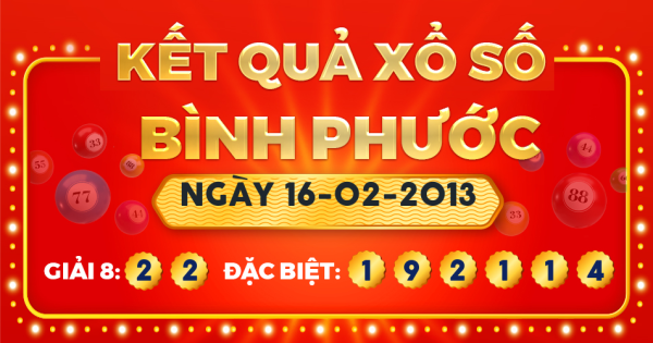 Xổ số Bình Phước ngày 16 tháng 2