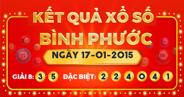 Xổ số Bình Phước ngày 17 tháng 1