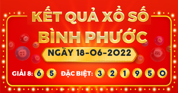 Xổ số Bình Phước ngày 18 tháng 6