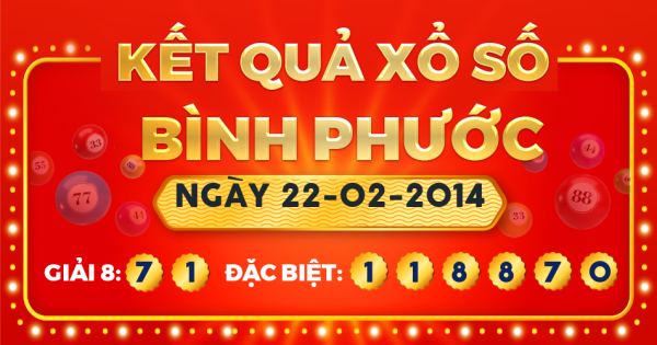 Xổ số Bình Phước ngày 22 tháng 2