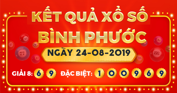 Xổ số Bình Phước ngày 24 tháng 8