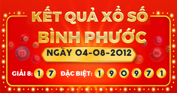 Xổ số Bình Phước ngày 4 tháng 8