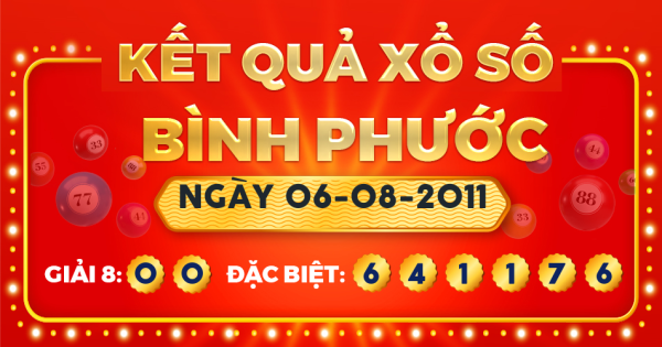 Xổ số Bình Phước ngày 6 tháng 8