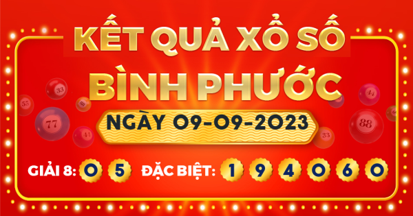 Xổ số Bình Phước ngày 9 tháng 9